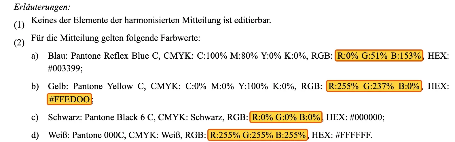 Screenshot aus dem Amtsblatt, Anhang I der Durchführungsverordnung (EU) 2025/1960: Erläuterung 1 „Keines der Elemente der harmonisierten Mitteilung ist editierbar.“ und Erläuterung 2 mit den Farbwerten für Blau, Gelb, Schwarz und Weiß. Markiert sind die RGB-Angaben mit Prozentzeichen, etwa „R:0% G:51% B:153%“ und „R:255% G:237% B:0%“, sowie der Farbcode „#FFEDOO“ mit Buchstaben O statt Nullen.